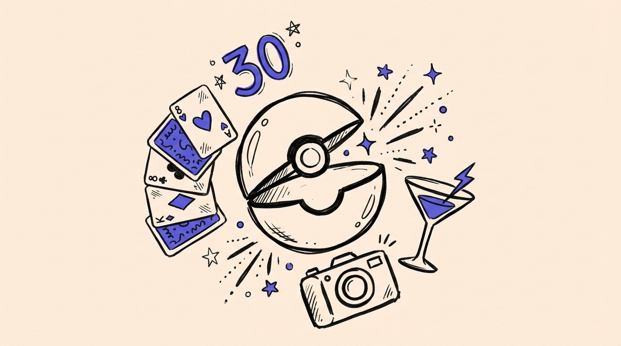 Doodle of an open Poké Ball with playing cards, a camera, cocktail glass, and hand-lettered 30